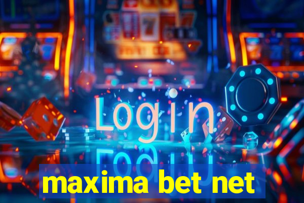 maxima bet net